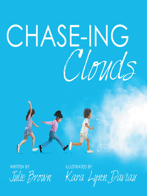 cover image of Chase-Ing Clouds
